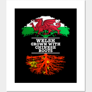 Welsh Grown With Chinese Roots - Gift for Chinese With Roots From China Posters and Art